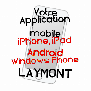 application mobile à LAYMONT / GERS