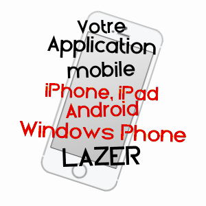 application mobile à LAZER / HAUTES-ALPES