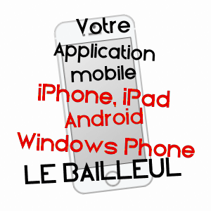 application mobile à LE BAILLEUL / SARTHE
