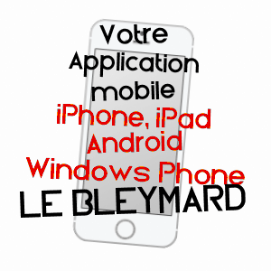 application mobile à LE BLEYMARD / LOZèRE