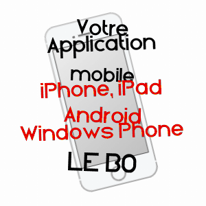 application mobile à LE Bô / CALVADOS