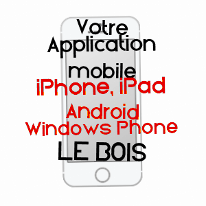 application mobile à LE BOIS / SAVOIE