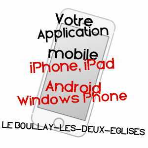 application mobile à LE BOULLAY-LES-DEUX-EGLISES / EURE-ET-LOIR