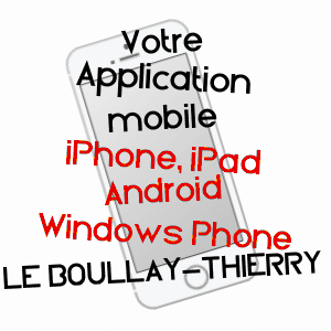 application mobile à LE BOULLAY-THIERRY / EURE-ET-LOIR