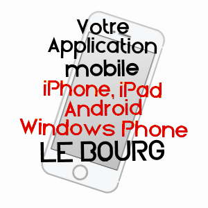 application mobile à LE BOURG / LOT