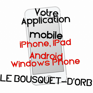 application mobile à LE BOUSQUET-D'ORB / HéRAULT