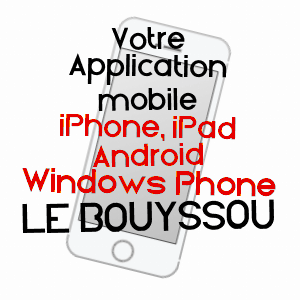 application mobile à LE BOUYSSOU / LOT
