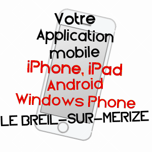 application mobile à LE BREIL-SUR-MéRIZE / SARTHE