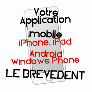 application mobile à LE BRéVEDENT / CALVADOS