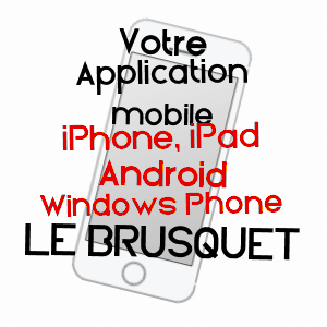 application mobile à LE BRUSQUET / ALPES-DE-HAUTE-PROVENCE