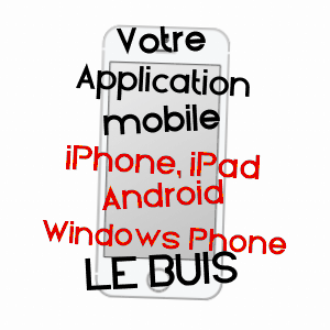 application mobile à LE BUIS / HAUTE-VIENNE