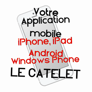 application mobile à LE CATELET / AISNE