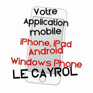 application mobile à LE CAYROL / AVEYRON