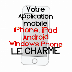 application mobile à LE CHARME / LOIRET