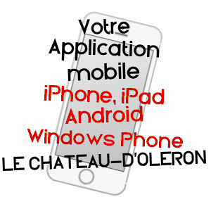 application mobile à LE CHâTEAU-D'OLéRON / CHARENTE-MARITIME