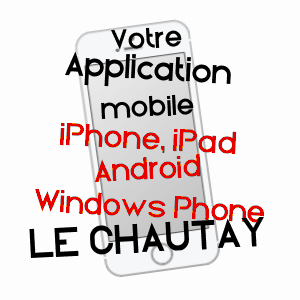 application mobile à LE CHAUTAY / CHER