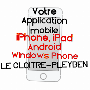 application mobile à LE CLOîTRE-PLEYBEN / FINISTèRE