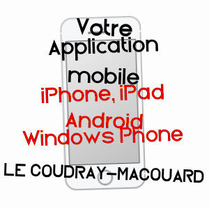 application mobile à LE COUDRAY-MACOUARD / MAINE-ET-LOIRE