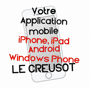 application mobile à LE CREUSOT / SAôNE-ET-LOIRE