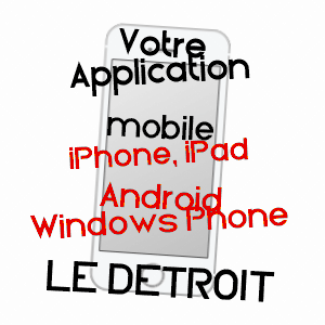 application mobile à LE DéTROIT / CALVADOS