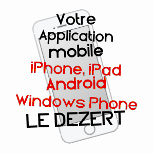 application mobile à LE DéZERT / MANCHE