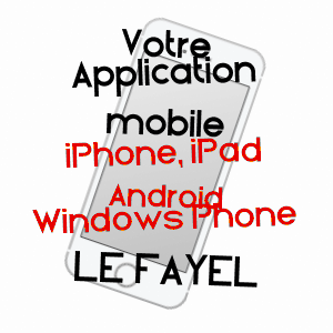 application mobile à LE FAYEL / OISE