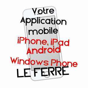application mobile à LE FERRé / ILLE-ET-VILAINE