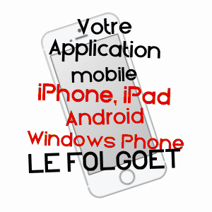 application mobile à LE FOLGOëT / FINISTèRE