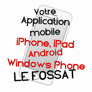 application mobile à LE FOSSAT / ARIèGE