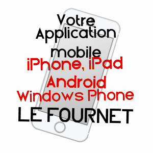 application mobile à LE FOURNET / CALVADOS