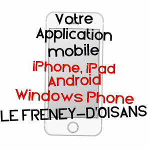 application mobile à LE FRENEY-D'OISANS / ISèRE
