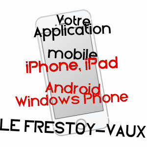 application mobile à LE FRESTOY-VAUX / OISE
