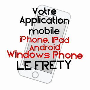 application mobile à LE FRéTY / ARDENNES