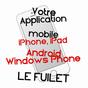 application mobile à LE FUILET / MAINE-ET-LOIRE