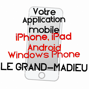 application mobile à LE GRAND-MADIEU / CHARENTE