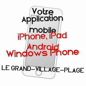 application mobile à LE GRAND-VILLAGE-PLAGE / CHARENTE-MARITIME