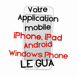 application mobile à LE GUA / ISèRE