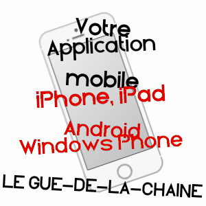 application mobile à LE GUé-DE-LA-CHAîNE / ORNE