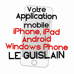application mobile à LE GUISLAIN / MANCHE