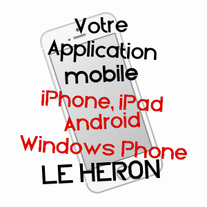 application mobile à LE HéRON / SEINE-MARITIME