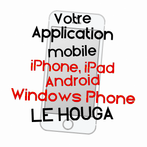 application mobile à LE HOUGA / GERS