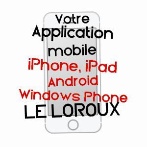 application mobile à LE LOROUX / ILLE-ET-VILAINE