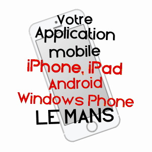 application mobile à LE MANS / SARTHE