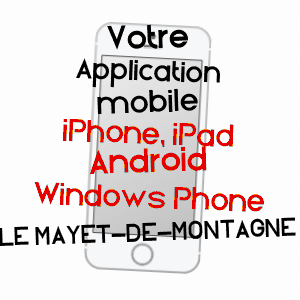 application mobile à LE MAYET-DE-MONTAGNE / ALLIER
