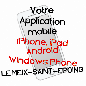 application mobile à LE MEIX-SAINT-EPOING / MARNE