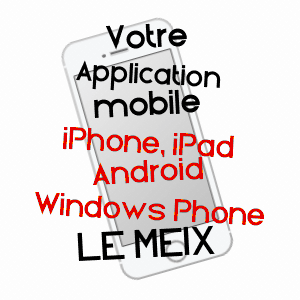 application mobile à LE MEIX / CôTE-D'OR