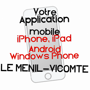 application mobile à LE MéNIL-VICOMTE / ORNE