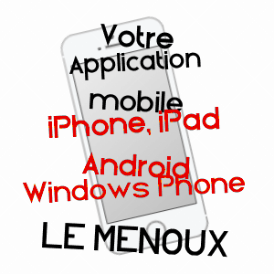 application mobile à LE MENOUX / INDRE
