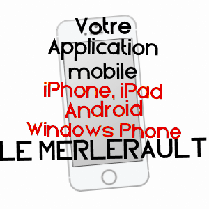application mobile à LE MERLERAULT / ORNE