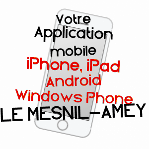 application mobile à LE MESNIL-AMEY / MANCHE